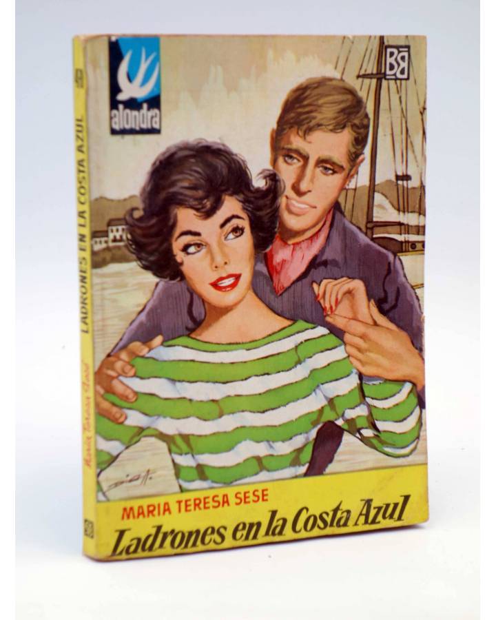 Cubierta de COLECCIÓN ALONDRA 470. LADRONES EN LA COSTA AZUL (María Teresa Sesé) Bruguera 1962