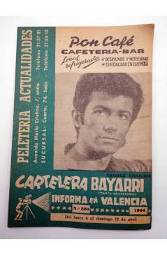 Cubierta de CARTELERA BAYARRI 380. GEORGE CHAKIRIS 1964. Valencia. 6 a 12 de abril (Vvaa) Continental 1964