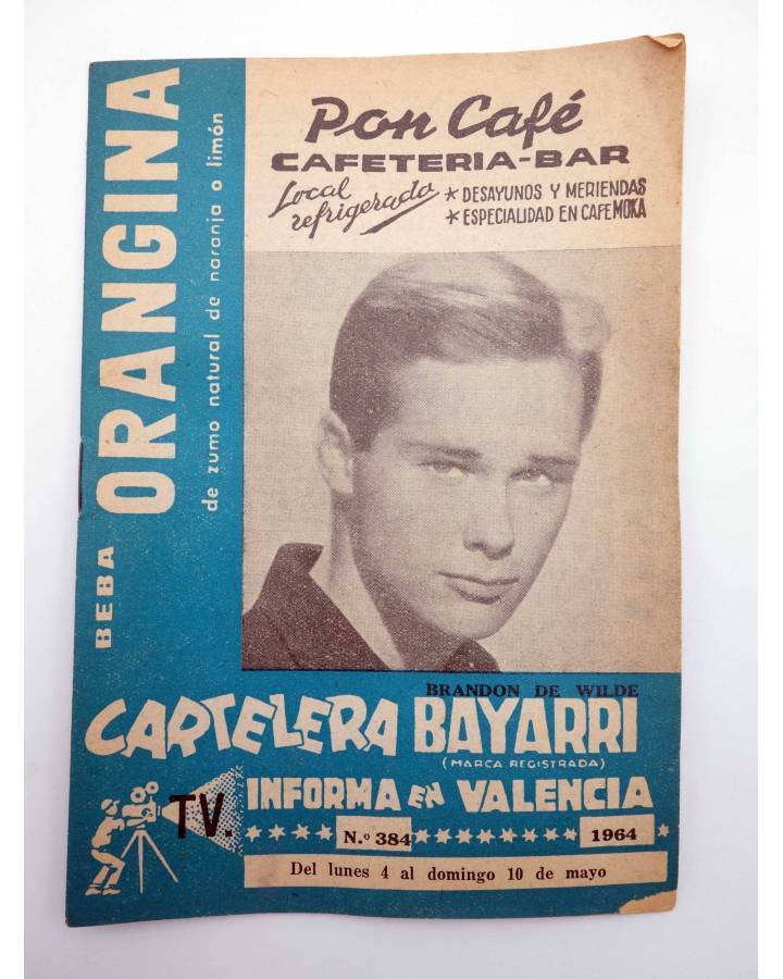 Cubierta de CARTELERA BAYARRI 384. BRANDON DE WILDE 1964. Valencia. 4 a 10 de mayo (Vvaa) Continental 1964