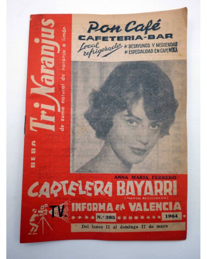 Cubierta de CARTELERA BAYARRI 385. ANA MARÍA FERRERO 1964. Valencia. 11 a 17 de mayo (Vvaa) Continental 1964