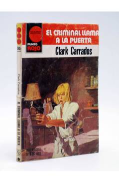 Cubierta de PUNTO ROJO 1045. EL CRIMINAL LLAMA A LA PUERTA (Clark Carrados) Bruguera 1982