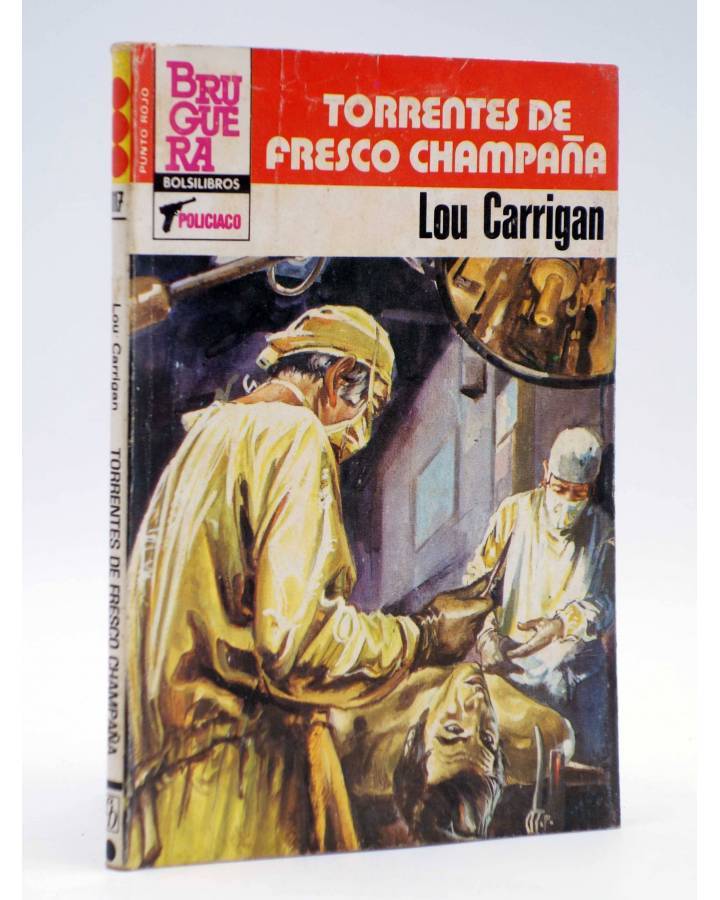 Cubierta de PUNTO ROJO 1117. TORRENTES DE FRESCO CHAMPAÑA (Lou Carrigan) Bruguera 1983