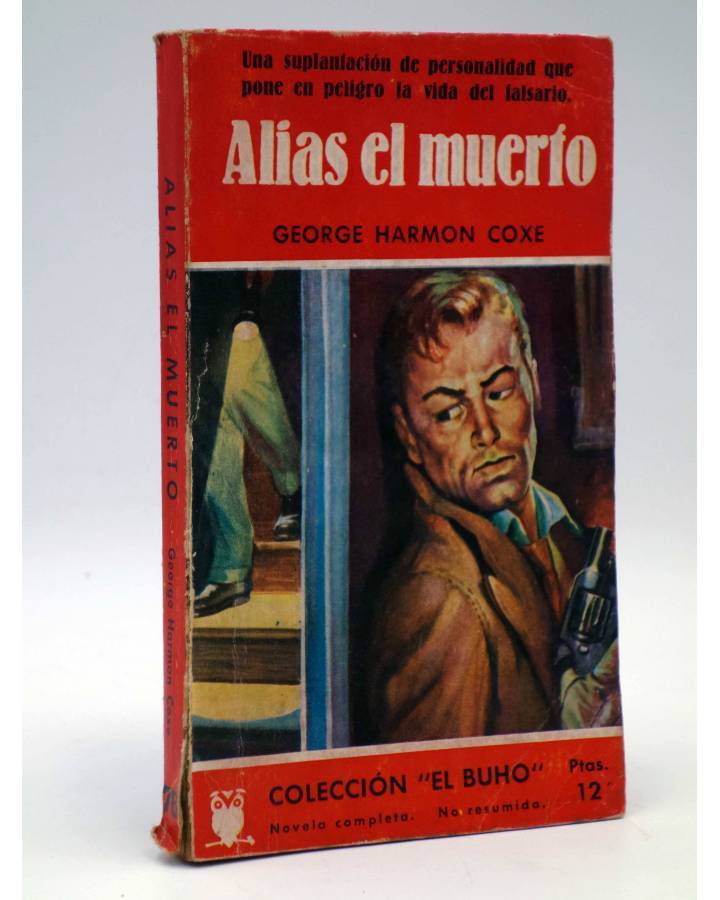 Cubierta de COLECCIÓN EL BUHO 76. ALIAS EL MUERTO (George Harmon Coxe) Gerpla 1958