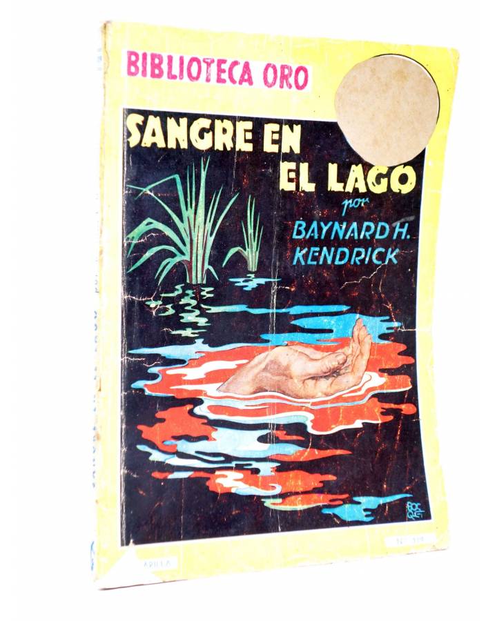 Cubierta de BIBLIOTECA ORO (2ª SERIE) 119. Sangre en el lago (Baynard H. Kendrick) Molino 1950