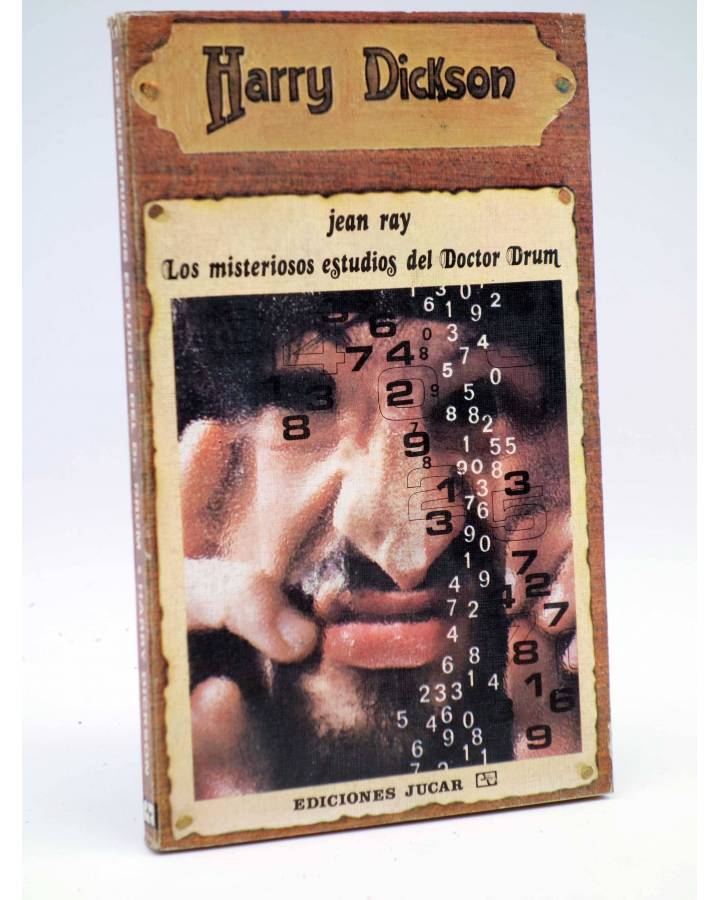 Cubierta de HARRY DICKSON 11. LOS MISTERIOSOS ESTUDIOS DEL DOCTOR DRUM (Jean Ray) Júcar 1972