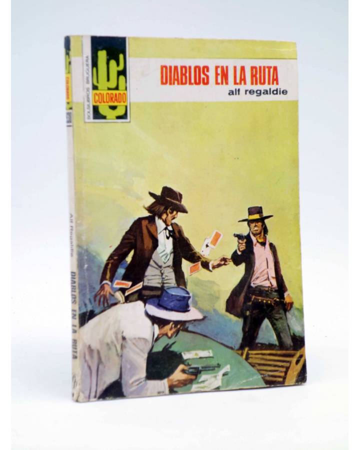 Cubierta de COLORADO 938. DIABLOS EN LA RUTA (Alf Regardie) Bruguera 1975