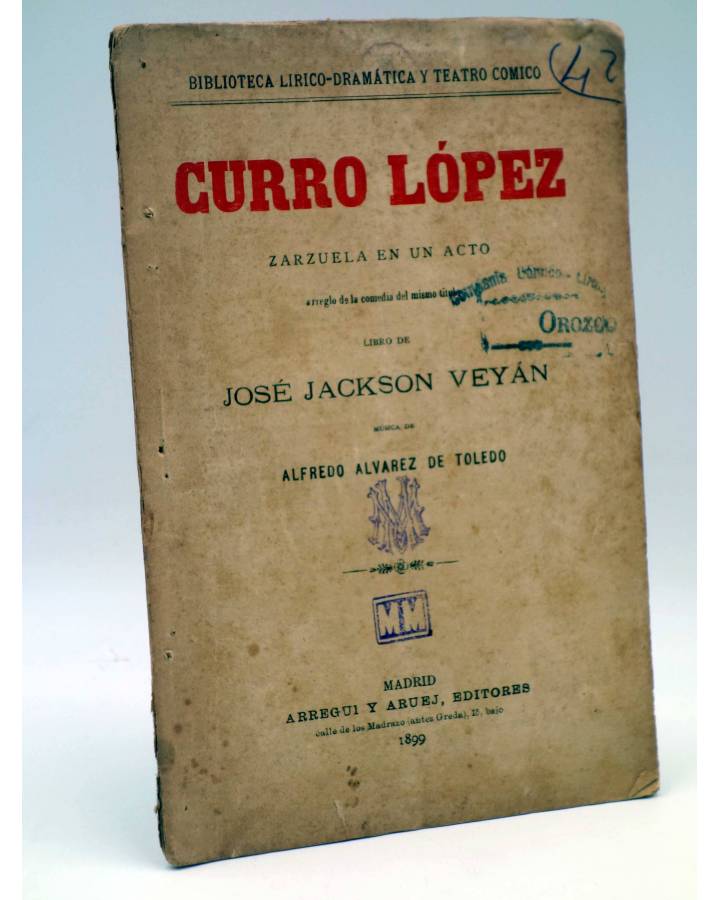 Cubierta de CURRO LÓPEZ (José Jackson Veyán / Alfredo Álvarez De Toledo) Arregui y Aruej 1899