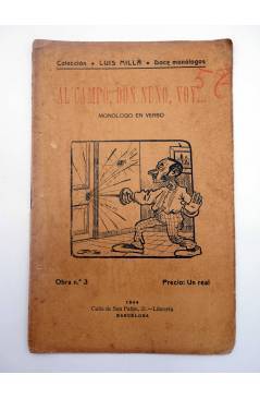 Contracubierta de COLECCIÓN DOCE MONÓLOGOS OBRA N.º 3. AL CAMPO DON NUÑO VOY… (Luís Millá) Barcelona 1904