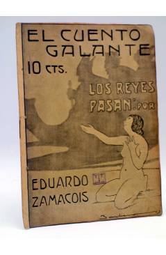 Cubierta de EL CUENTO GALANTE 5. LOS REYES PASAN (Eduardo Zamacois) Madrid 1913
