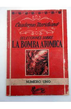 Contracubierta de CUADERNOS MERIDIANO 1. SELECCIONES SOBRE LA BOMBA ATÓMICA (Desiderius Papp) Saso 1946
