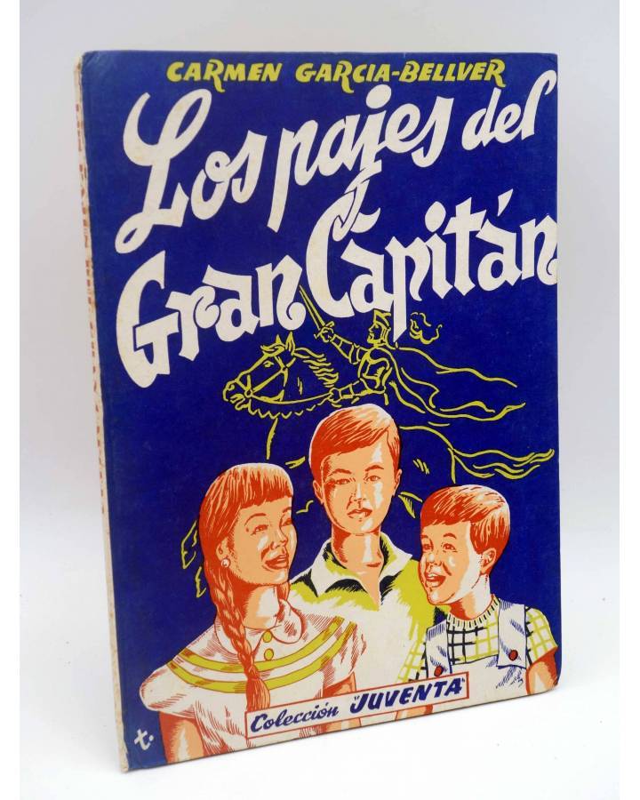 Cubierta de COLECCIÓN JUVENTA. LOS PAJES DEL GRAN CAPITÁN (Carmen García Bellver) Aitana 1950