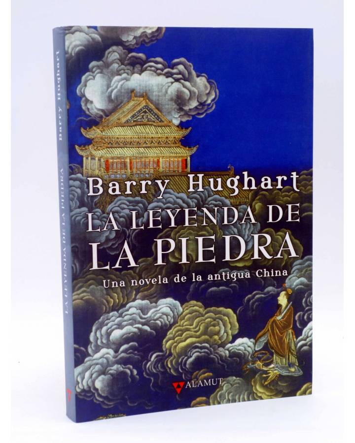 Cubierta de LA LEYENDA DE LA PIEDRA (Barry Hughart) Alamut 2009
