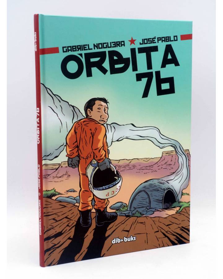 Cubierta de ORBITA 76 (Gabriel Noguera / José Pablo) Dibbuks 2013