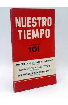 Cubierta de NUESTRO TIEMPO REVISTA DE CUESTIONES ACTUALES 101. CANTORES DE LA CRUZADA Y DEL IMPERIO (Vvaa) 1962