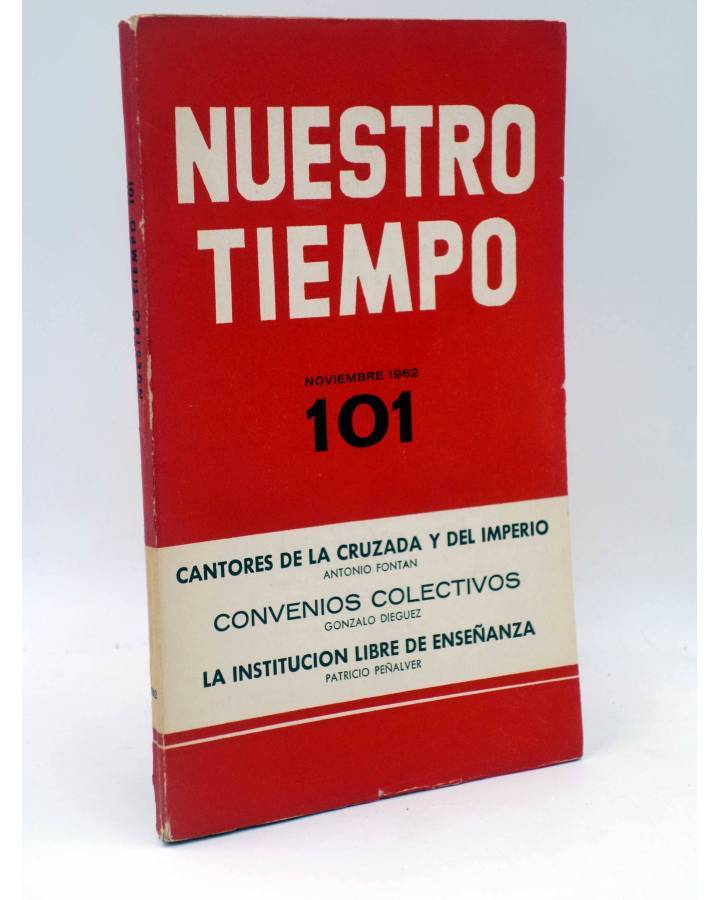 Cubierta de NUESTRO TIEMPO REVISTA DE CUESTIONES ACTUALES 101. CANTORES DE LA CRUZADA Y DEL IMPERIO (Vvaa) 1962
