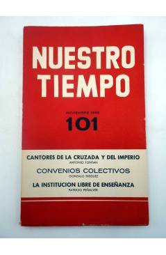 Contracubierta de NUESTRO TIEMPO REVISTA DE CUESTIONES ACTUALES 101. CANTORES DE LA CRUZADA Y DEL IMPERIO (Vvaa) 1962