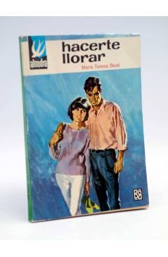 Cubierta de COLECCIÓN ALONDRA 648. HACERTE LLORAR (María Teresa Sesé) Bruguera 1965