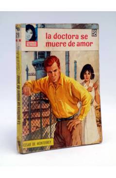 Cubierta de LEGIONES BLANCAS 28. LA DOCTORA SE MUERE DE AMOR (César De Monterrey) Bruguera 1964
