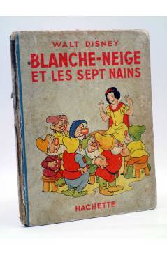 Cubierta de BLACHE NEIGE ET LES SEPT NAINS (Walt Disney) Hachette France 1938