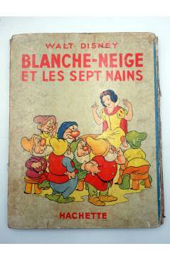 Muestra 1 de BLACHE NEIGE ET LES SEPT NAINS (Walt Disney) Hachette France 1938