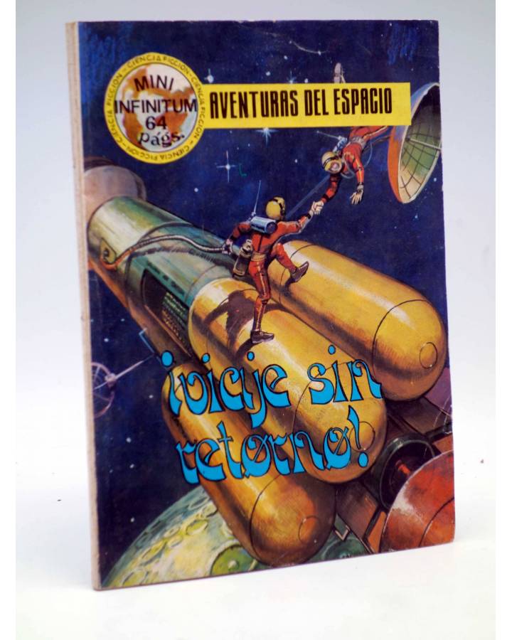 Cubierta de MINI INFINITUM AVENTURAS DEL ESPACIO 3. VIAJE SIN RETORNO. Producciones Editoriales 1980