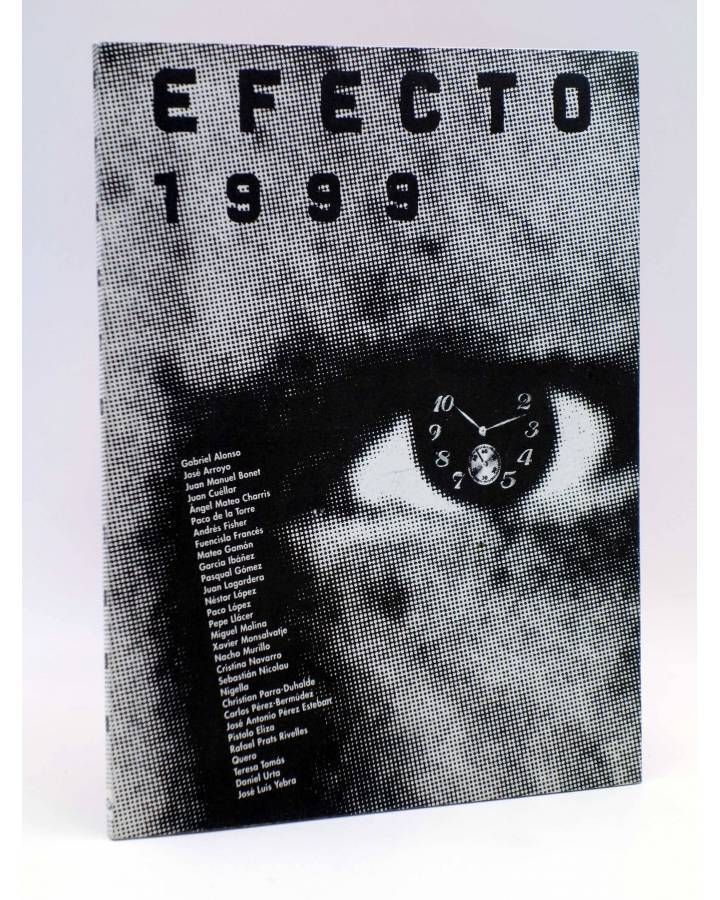 Cubierta de EFECTO 1999. CON 2 DIBUJOS ORIGINALES CARLOS PÉREZ BERMUDEZ (Vvaa) Del Arte Urgente 2000