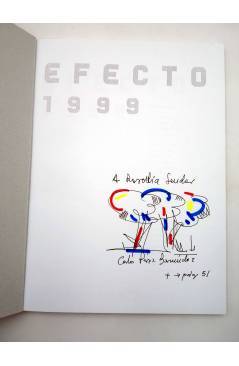 Muestra 1 de EFECTO 1999. CON 2 DIBUJOS ORIGINALES CARLOS PÉREZ BERMUDEZ (Vvaa) Del Arte Urgente 2000