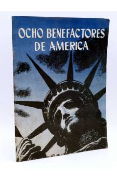 Cubierta de OCHO BENEFACTORES DE AMÉRICA (Premiani) Dpto. De Estado de EE.UU. Circa 1960
