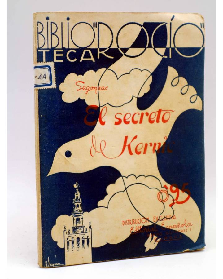 Cubierta de BIBLIOTECA ROCÍO 1 I. EL SECRETO DE KERNIC (Pablo De Segonzac) Betis 1937