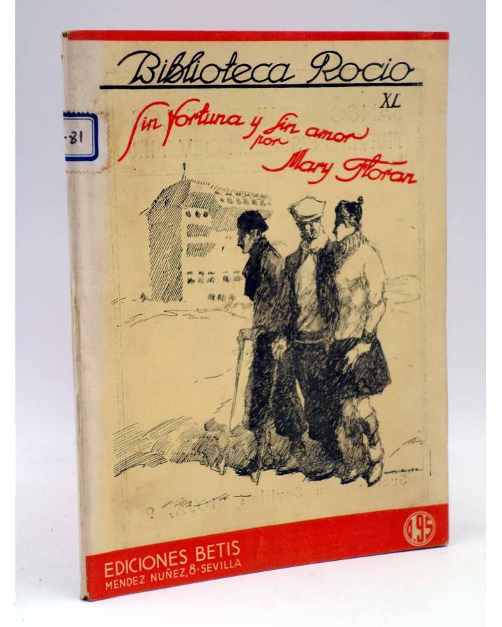 Cubierta de BIBLIOTECA ROCÍO 40 XL. SIN FORTUNA Y SIN AMOR (Mary Floran) Betis Circa 1939
