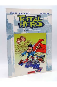 Cubierta de TOTAL HERO 1. UN HÉROE EN CASA (Pérez Navarro / Sempere) Dolmen 2002