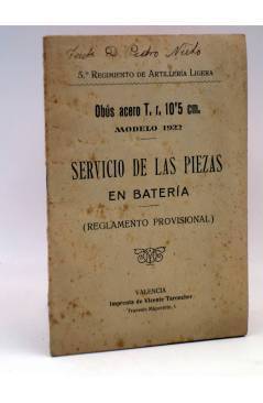 Cubierta de OBÚS ACERO T.R. 105 CM MODELO 1922. SERVICIO DE LAS PIEZAS EN BATERÍA.. Vicente Taroncher Circa 1922
