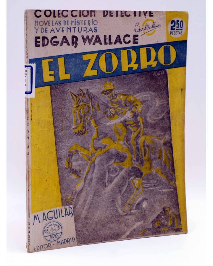 Cubierta de COLECCIÓN DETECTIVE 25. EL ZORRO (Edgar Wallace) M. Aguilar Circa 1940