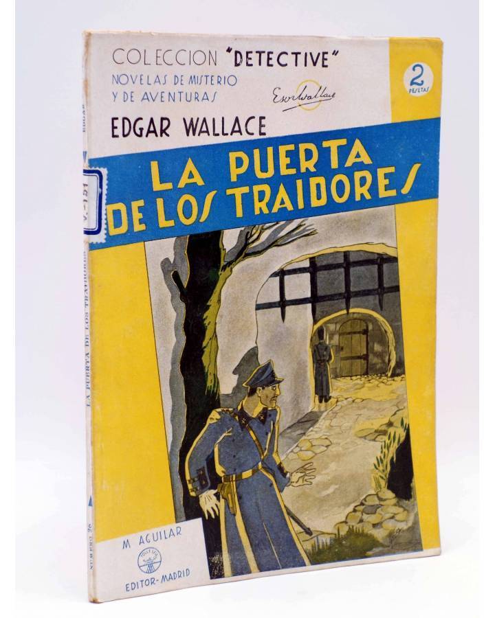 Cubierta de COLECCIÓN DETECTIVE 26. LA PUERTA DE LOS TRAIDORES (Edgar Wallace) M. Aguilar Circa 1940