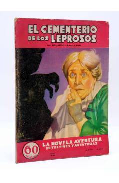 Cubierta de LA NOVELA AVENTURA 26. EL CEMENTERIO DE LOS LEPROSOS (Eduardo Letailleur) Hymsa 1934