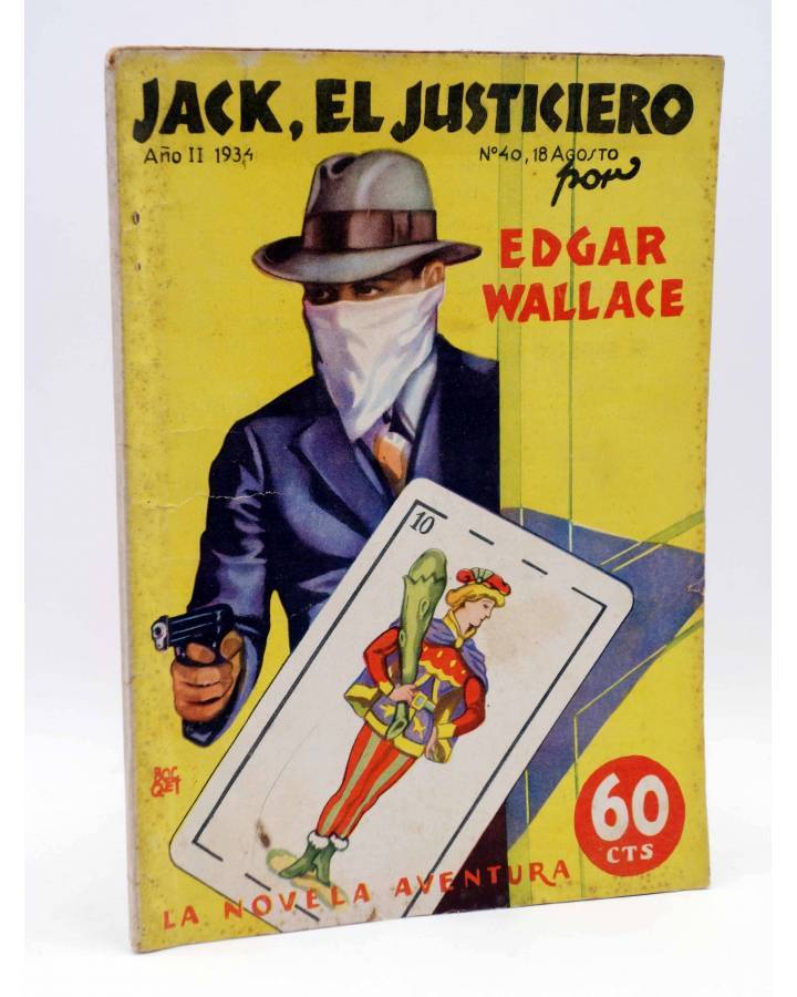 Cubierta de LA NOVELA AVENTURA 40. JACK EL JUSTICIERO (Edgar Wallace) Hymsa 1934