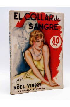 Cubierta de LA NOVELA AVENTURA 122. EL COLLAR DE SANGRE (Noël Vindry) Hymsa 1936