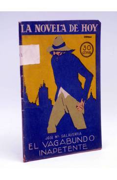 Cubierta de LA NOVELA DE HOY 6. EL VAGABUNDO INAPETENTE (José Mª Salaverría / Bartolozzi) Atlántida 1922