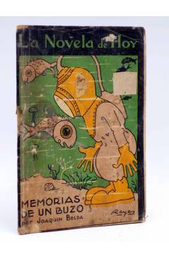Cubierta de LA NOVELA DE HOY 45. MEMORIAS DE UN BUZO (Joaquín Belda / Reyes) Atlántida 1923