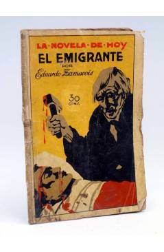 Cubierta de LA NOVELA DE HOY 118. EL EMIGRANTE (Eduardo Zamacois / Ochoa) Atlántida 1924