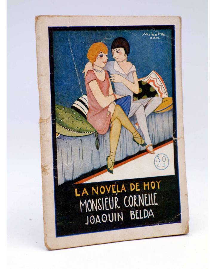 Cubierta de LA NOVELA DE HOY 233. MONSIEUR CORNELLE (Joaquín Belda / Mihura) Atlántida 1926