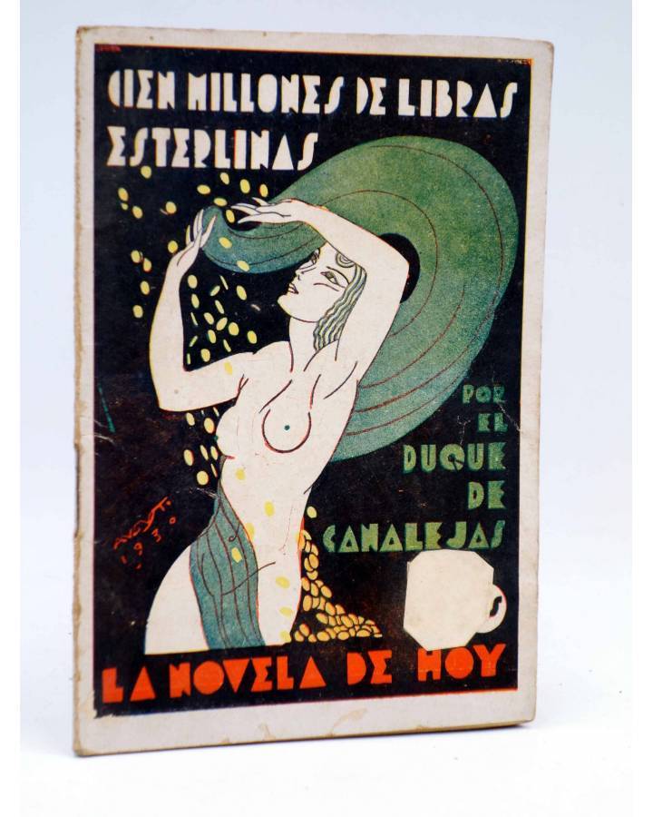 Cubierta de LA NOVELA DE HOY 432. CIEN MILLONES DE LIBRAS ESTERLINAS (El Duque De Canalejas / Augusto) Atlántida 1930