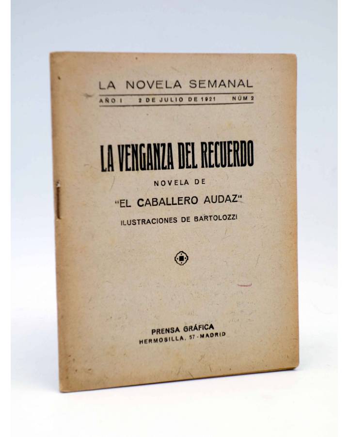 Cubierta de LA NOVELA SEMANAL 2. LA VENGANZA DEL RECUERDO (El Cabalero Audaz / Bartolozzi) Prensa Gráfica 1921