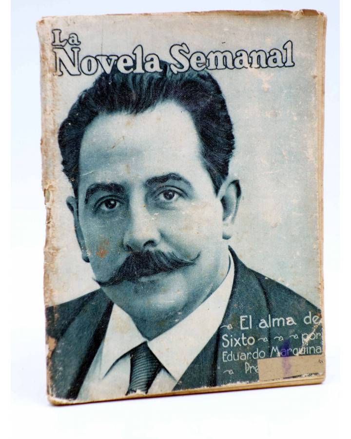 Cubierta de LA NOVELA SEMANAL 17. EL ALMA DE SIXTO (Eduardo Marquina / Manchón) Prensa Gráfica 1921