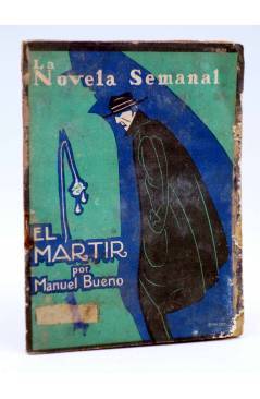 Cubierta de LA NOVELA SEMANAL 111. EL MÁRTIR (Manuel Bueno) Prensa Gráfica 1923