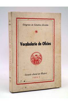 Cubierta de VOCABULARIO DE OFICIOS CONGRESO DE ESTUDIOS SOCIALES. ED PROVISIONAL. Escuela Social de Madrid 1945