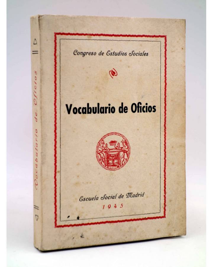 Cubierta de VOCABULARIO DE OFICIOS CONGRESO DE ESTUDIOS SOCIALES. ED PROVISIONAL. Escuela Social de Madrid 1945