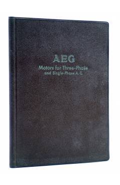Cubierta de AEG MOTORS FOR THREE FASES AND SINGLE PHASE A.C (Vvaa) Allgemeine Elektricitats Gesellschaft 1956