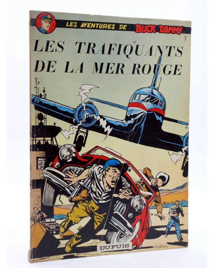 Cubierta de LES AVENTURES DE BUCK DANNY 7. LES TRAFIQUANTS DE LA MER ROUGE (Charlier / Hubinon) Dupuis 1976