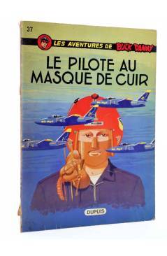 Cubierta de LES AVENTURES DE BUCK DANNY 37. LE PILOT AU MASQUE DE CUIR (Charlier / Hubinon) Dupuis 1971. EO